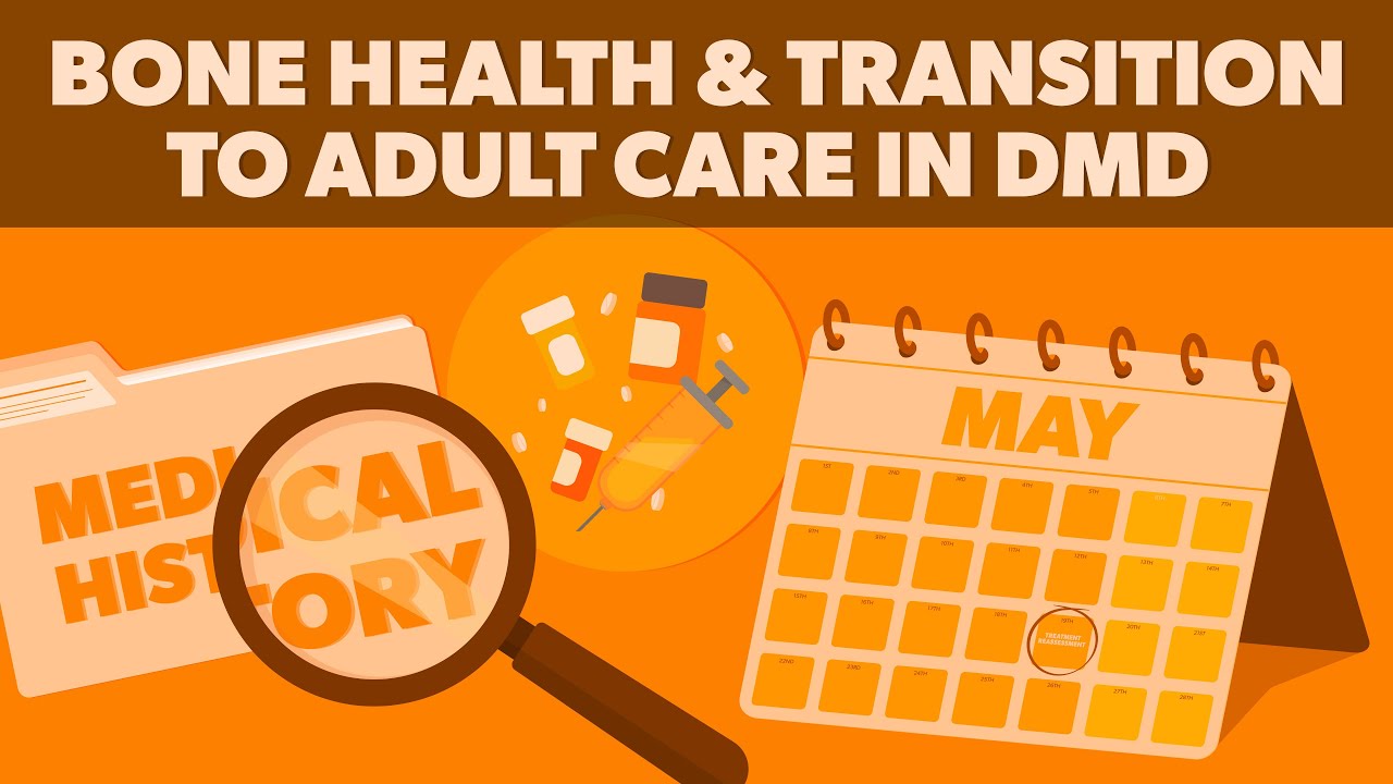 Bone Health and Transition to Adult Care in Duchenne Muscular Dystrophy