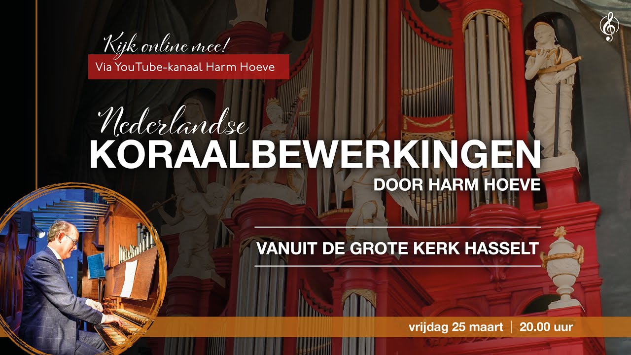 Harm Hoeve - Nederlandse koraalbewerkingen