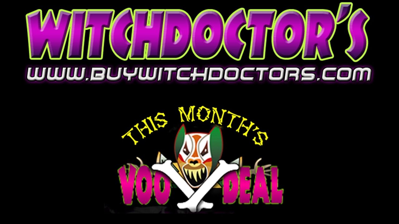 Buywitchdoctors.com Voodeal for March