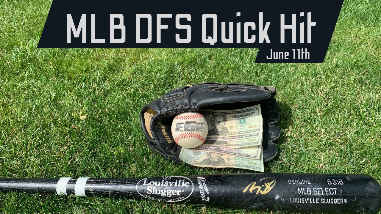MLB DFS Picks and Advice 6/11 Main Slate: Top DraftKings and FanDuel Stacks, Hitters and Pitchers