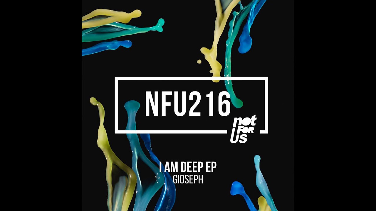 Gioseph - I Am Deep (Original Mix)