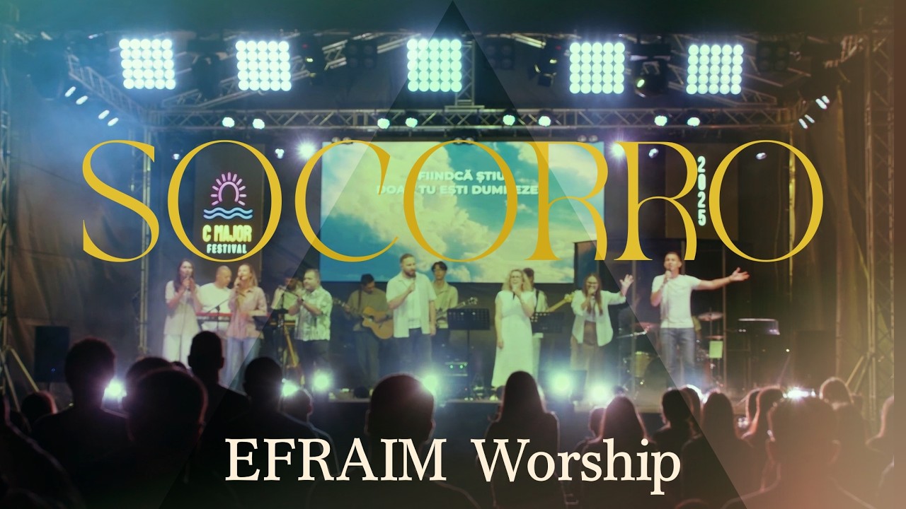 Ajutorul (Socorro) | EFRAIM Worship
