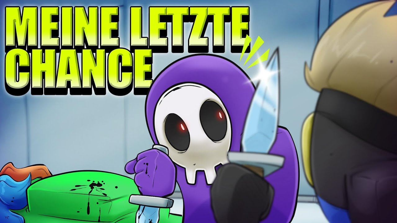 MEINE LETZTE CHANCE 🕘 - ♠ Among Us ♠