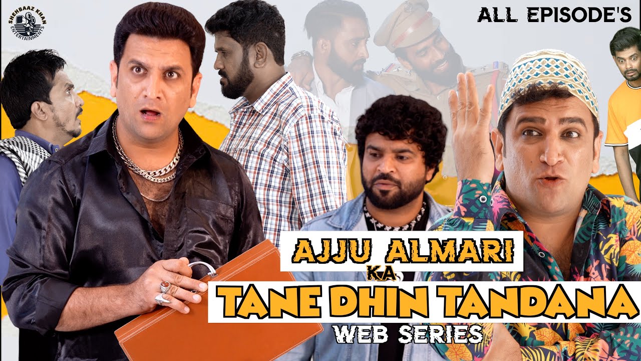 AJJU ALMARI KA TANE DHIN TANDANA | HYDERABADI WEB SERIES | ALL EPISODE'S | FAMILY DRAMATIC COMEDY