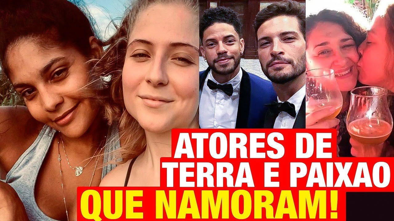TERRA E PAIXÃO - Atores e Atrizes da novela Terra e Paixão e seus namorados 2023