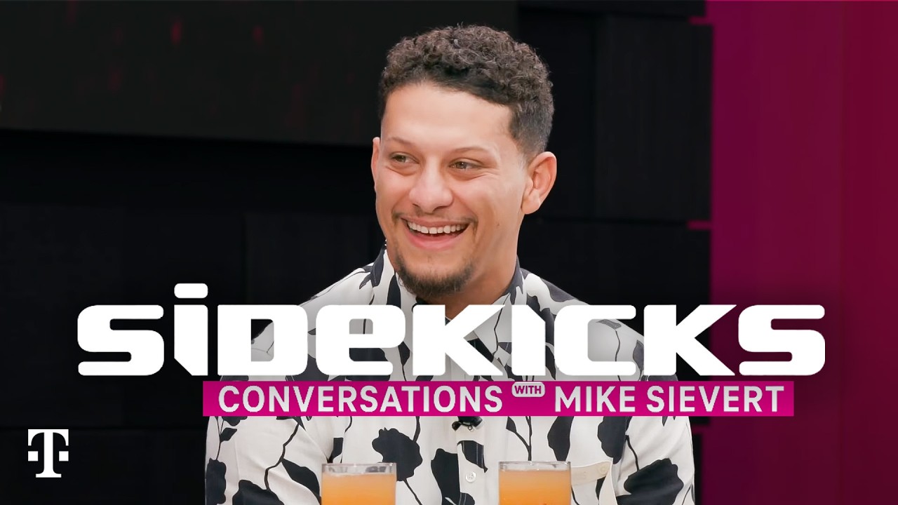 Leading on and off the Field with Patrick Mahomes | Sidekicks Conversations Ep. 22 | T-Mobile