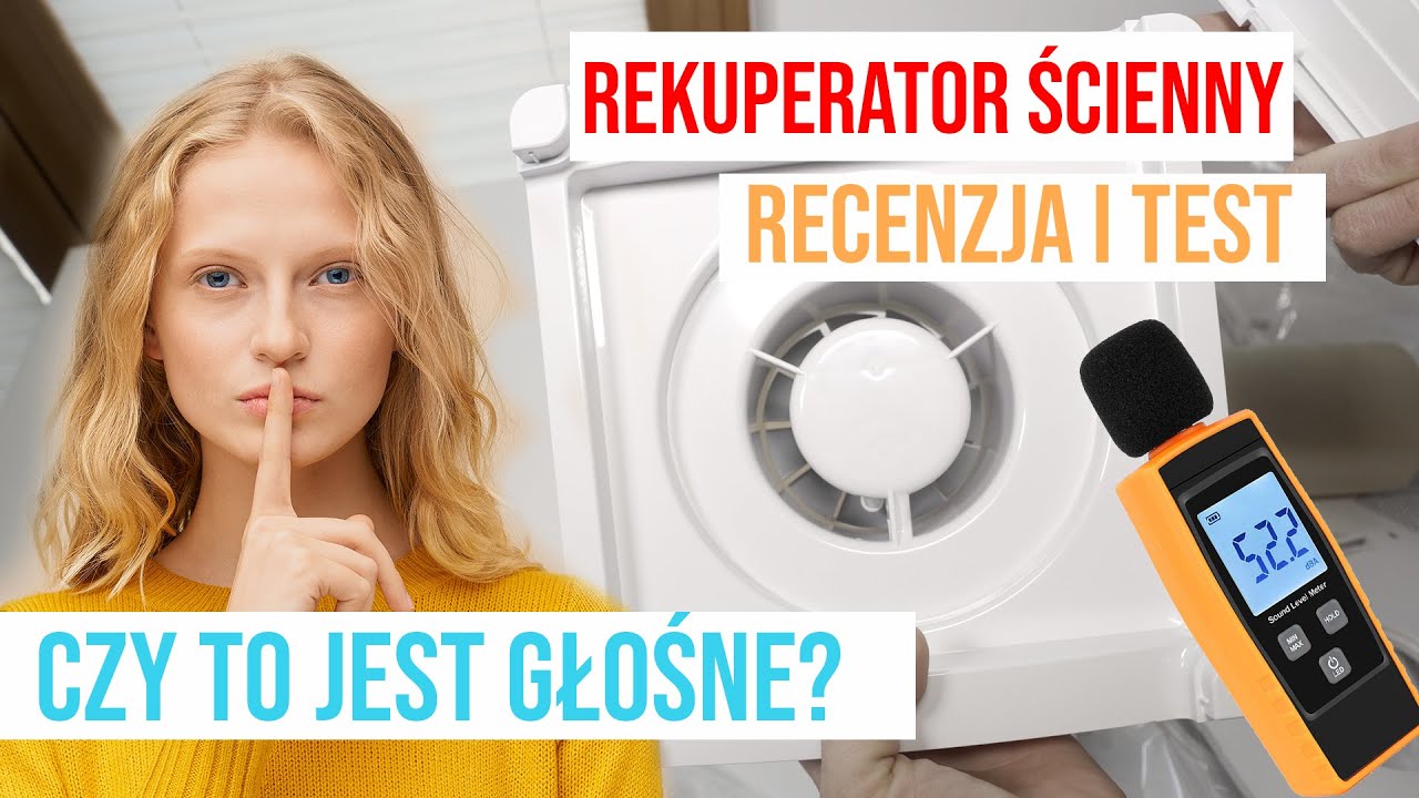Rekuperator ścienny - recenzja i pomiar głośności EBERG Requ 100+