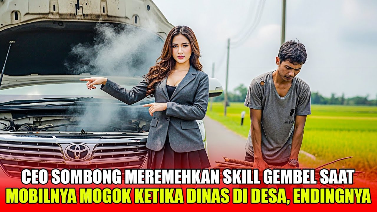 Gembel Penolong Mobil Mogok Dihina Wanita Angkuh Yang Baru Jadi CEO, Akhirnya Ia Menangis Menyesal
