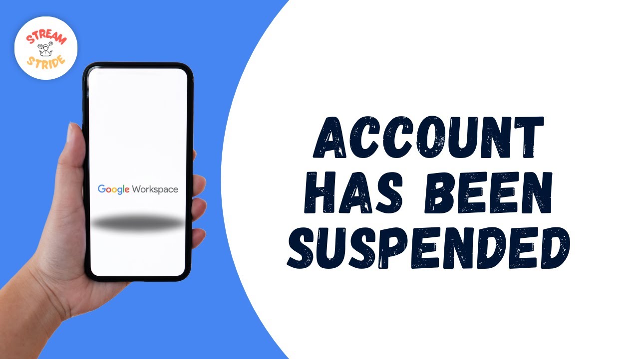 GOOGLE WORKSPACE ACCOUNT HAS BEEN SUSPENDED