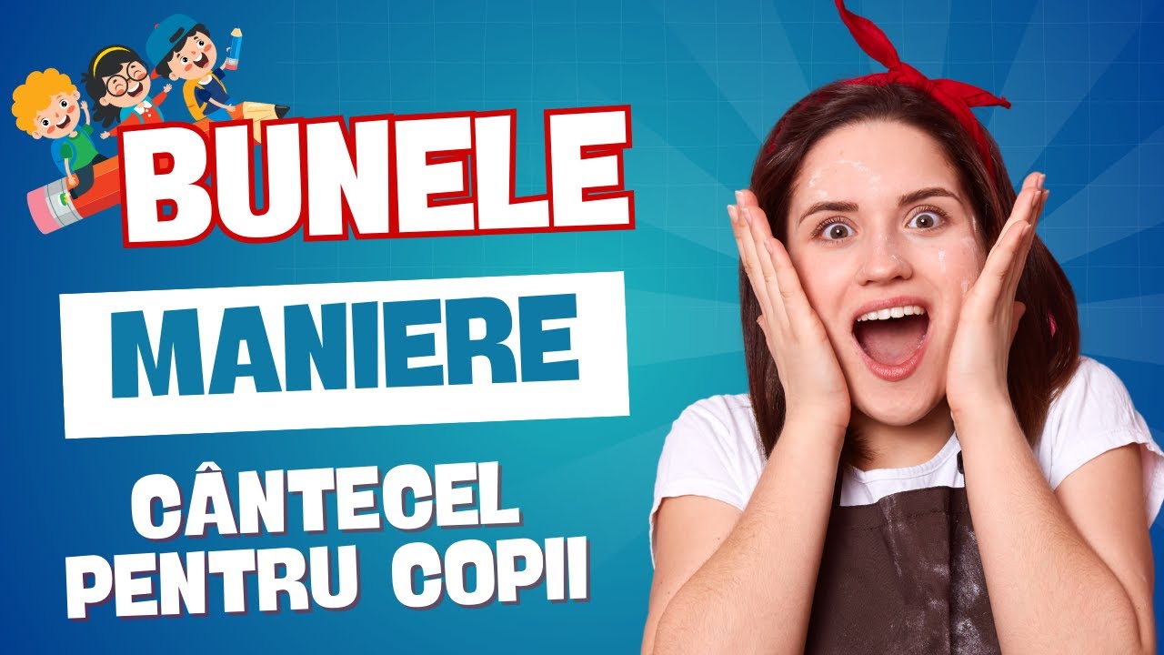 😊 Bunele Maniere | Cântece pentru copii | #EuȘiCasaMeaTV