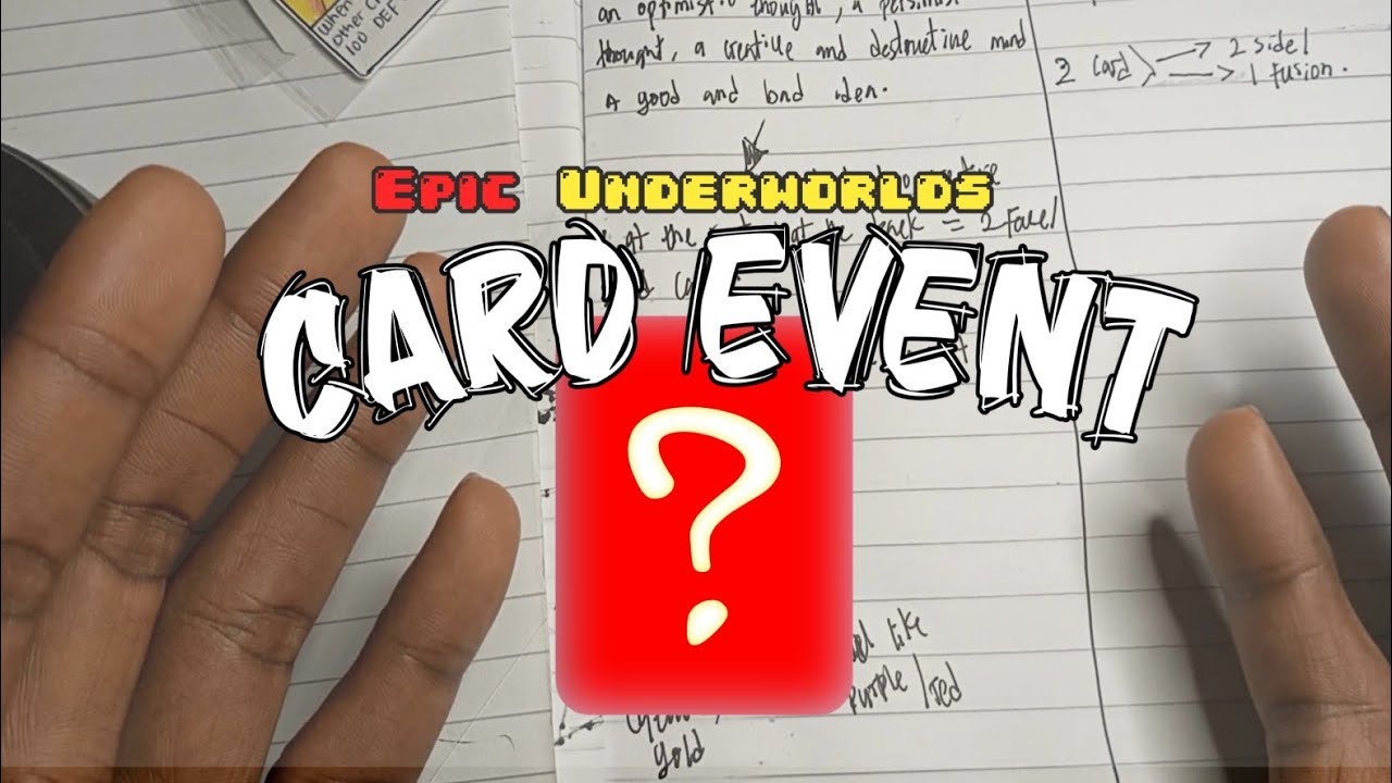 Card Design  : Epic Underworlds Card Event. (Homemade Tcg)