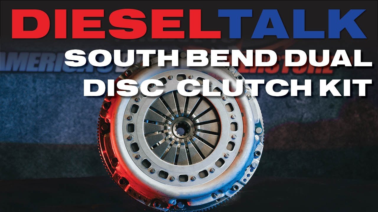 Diesel Talk | South Bend Dual Disc Clutch