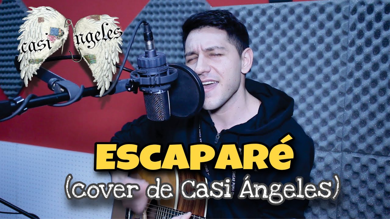 Escaparé - Eugenio Imfeld (cover de Casi Ángeles)