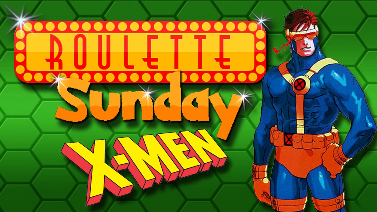 Roulette Sunday!: X-Men