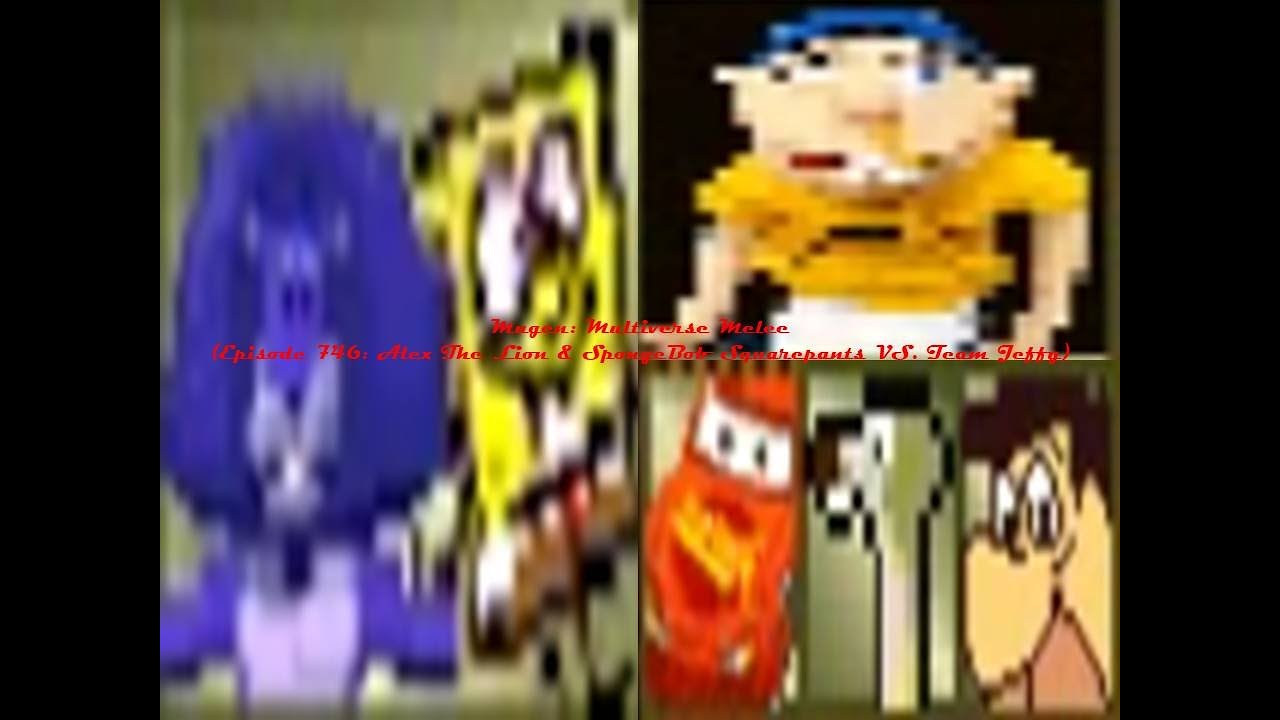 Mugen: Multiverse Melee (Episode 746: Alex The Lion & SpongeBob Squarepants VS. Team Jeffy)