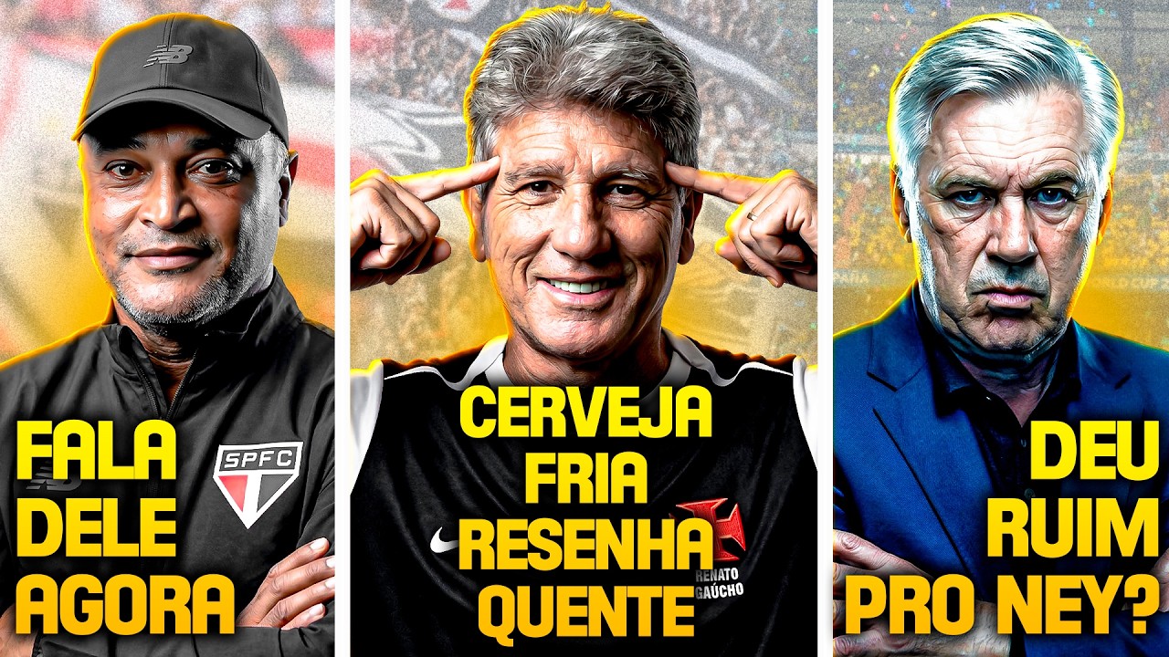 Ancelotti REVOLTADO com Neymar | Renato Gaúcho DOUTRINA Abel Ferreira | FALA do Roger Machado AGORA