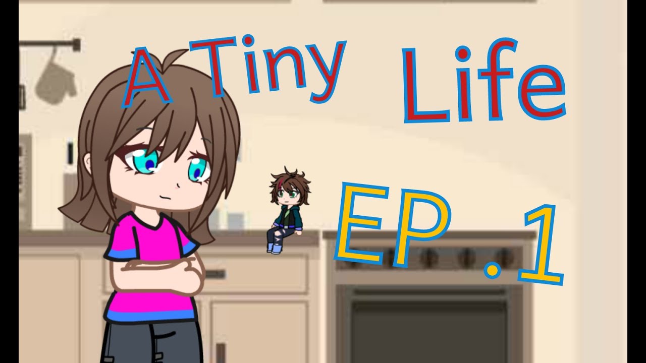 Nice to meet you // A tiny Life ( Gacha club) Mini series / Episode 1