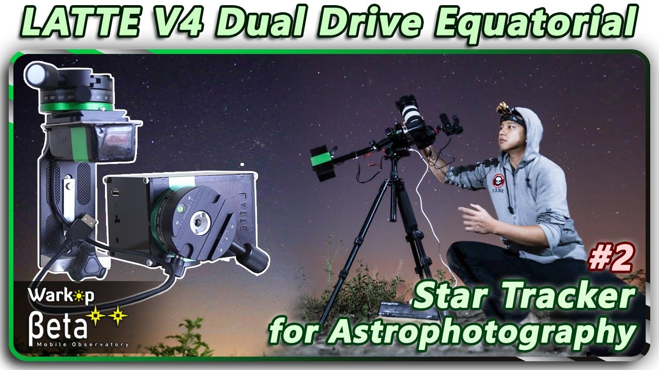 LATTE V4 Part 2 - STAR TRACKER AUTOGUIDING System Karya Anak Bangsa by WARKOP BETA