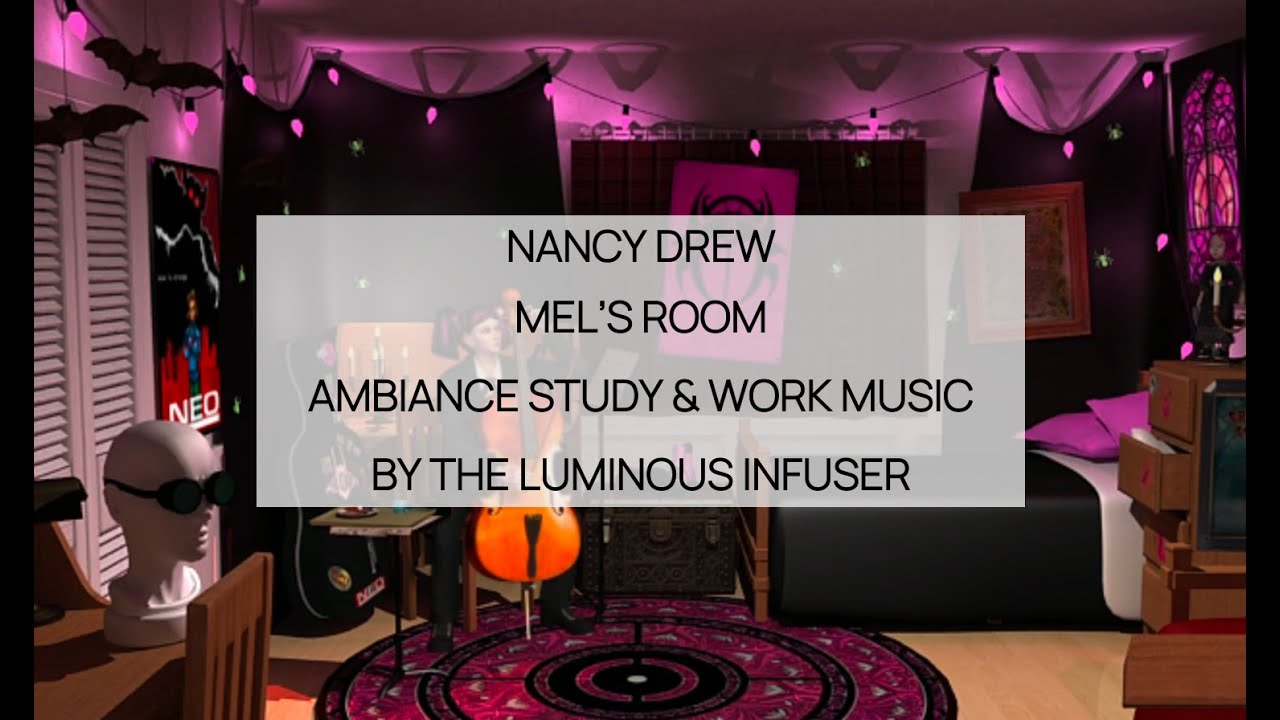 Nancy Drew Warnings at Waverly Academy Mel's Room Ambiance Study Music