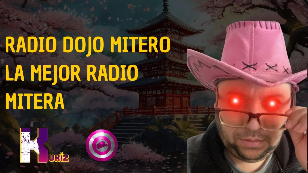 RADIO DOJO MITERO/ LA MEJOR RADIO MITERA