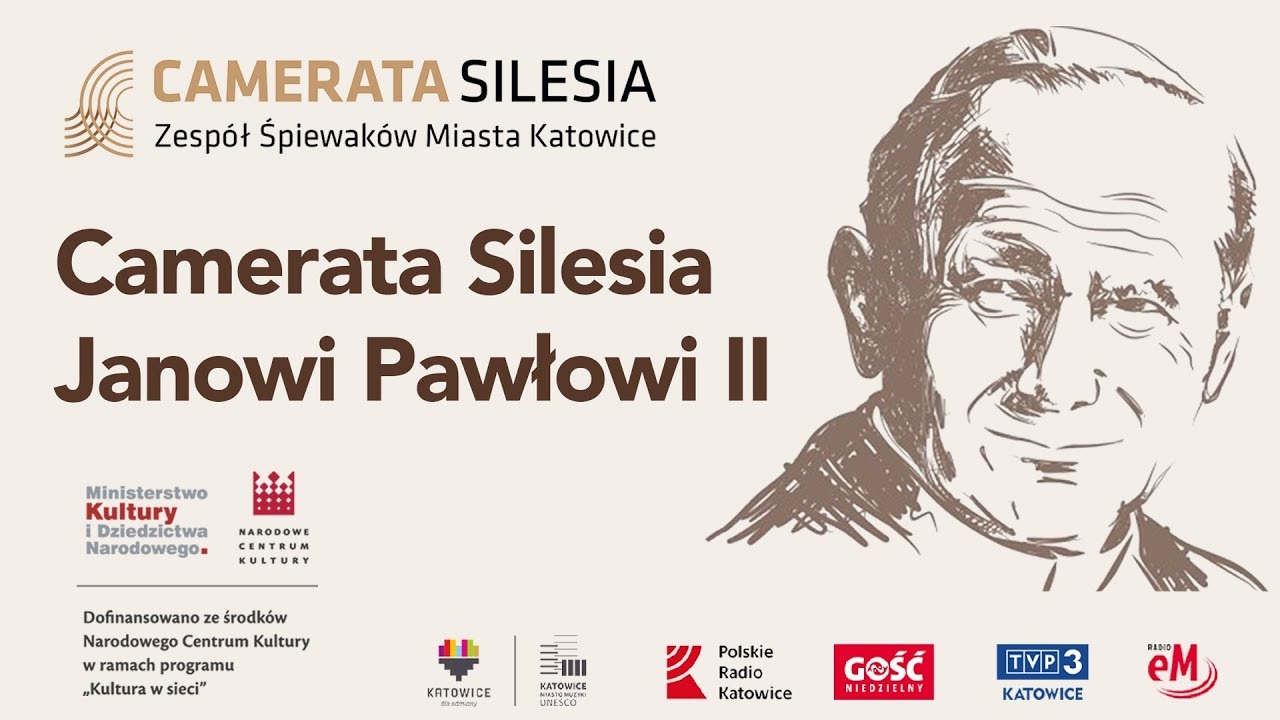 Camerata Silesia Janowi Pawłowi II #1