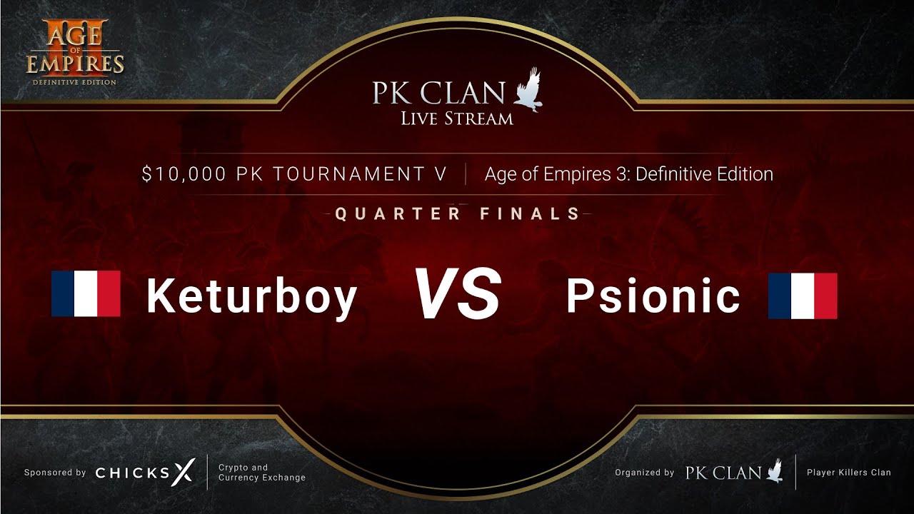 PK Tournament V | $10,000 — Quarter Finals: Keturboy vs. Psionic | Age of Empires 3: DE