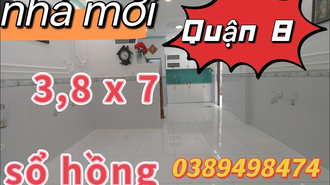 Quận 8)👉sổ hồng riêng 💥DT 3,8 x 7 một lầu 2p2wc hẽm 2,5 nhà mới vào ở liền 💐 0389498474