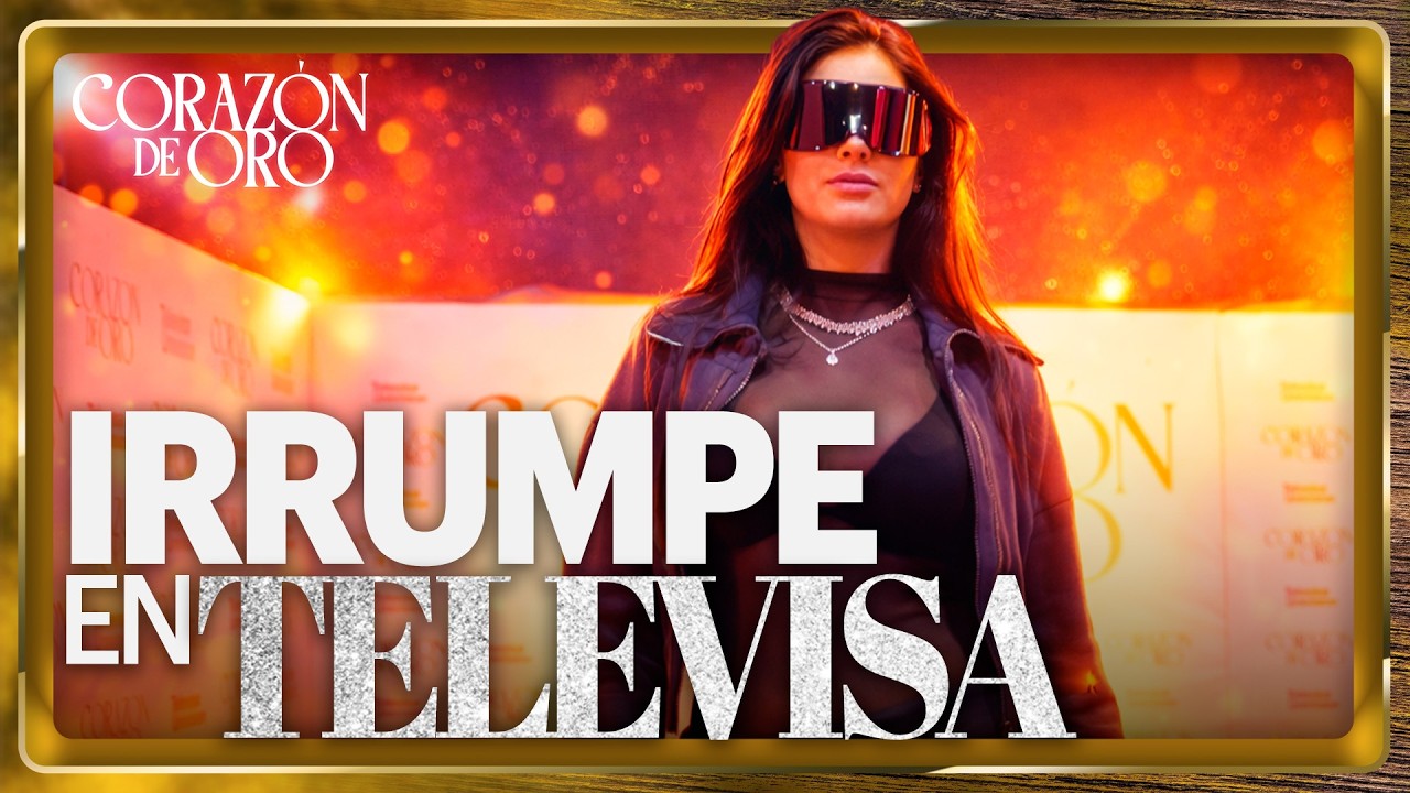 ¡Catalina Irrumpe en Televisa! GALA MONTES IMPACTA COMO LA NUEVA VILLANA DE CORAZÓN DE ORO