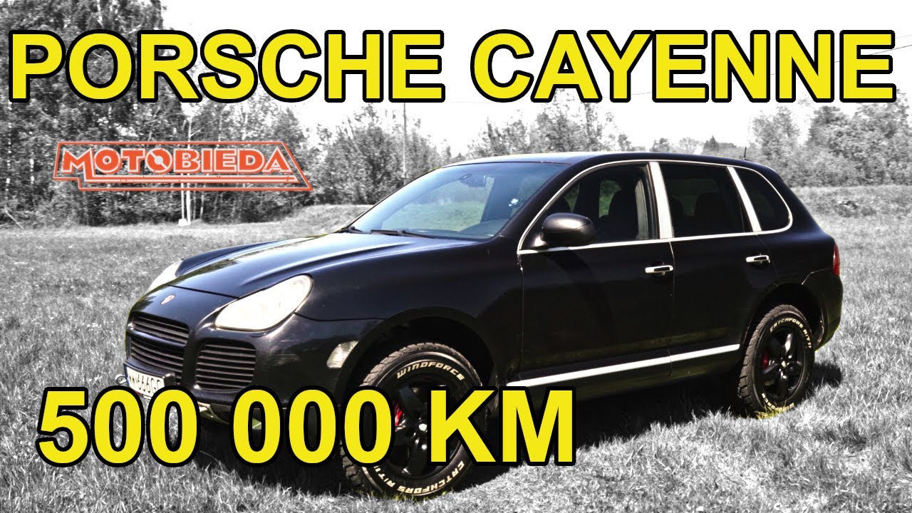 Porsche Cayenne z 500 tys km przebiegu - MotoBieda