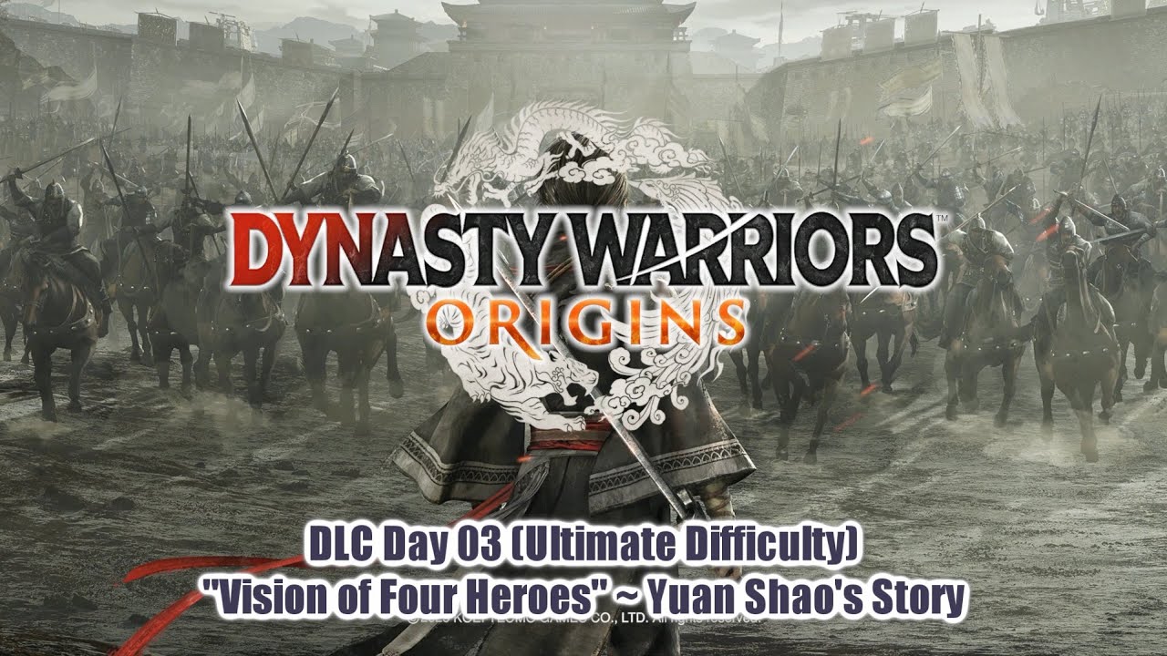 「 DYNASTY WARRIORS: ORIGINS (PS5P) 」 DLC Day 03 ~ 