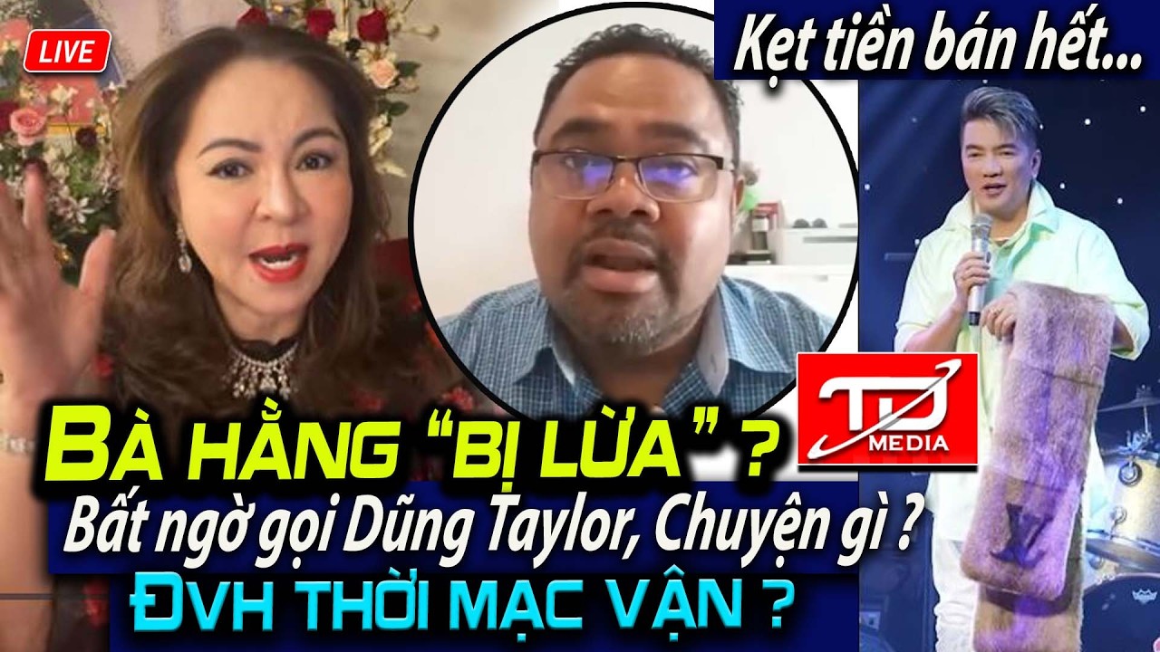 Bà Hằng bất ngờ gọi Dũng Talor, chuyện gì ? Đàm Vĩnh Hưng thời mạc vận ?