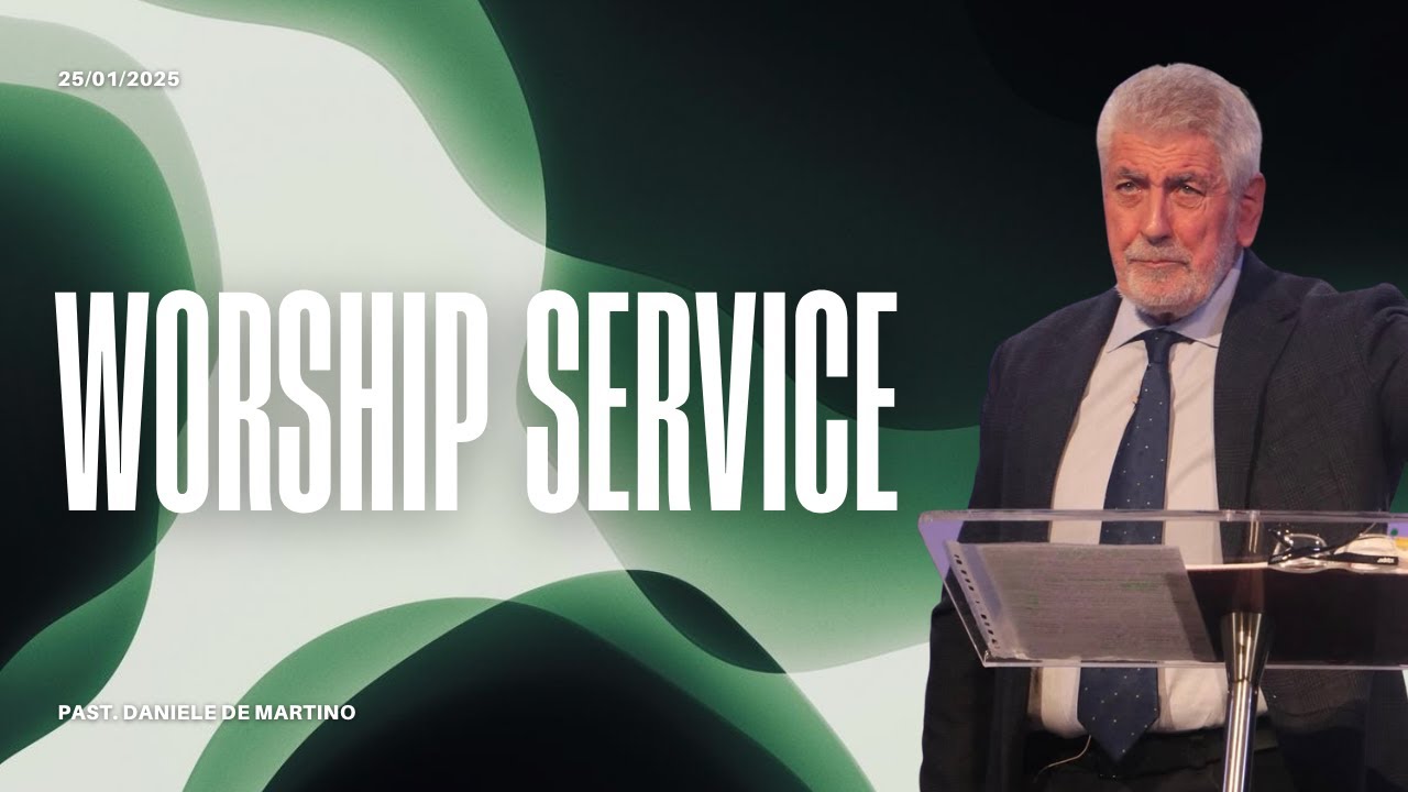 Worship Service| 25 Gennaio 2026 | Past. Giuseppe De Martino