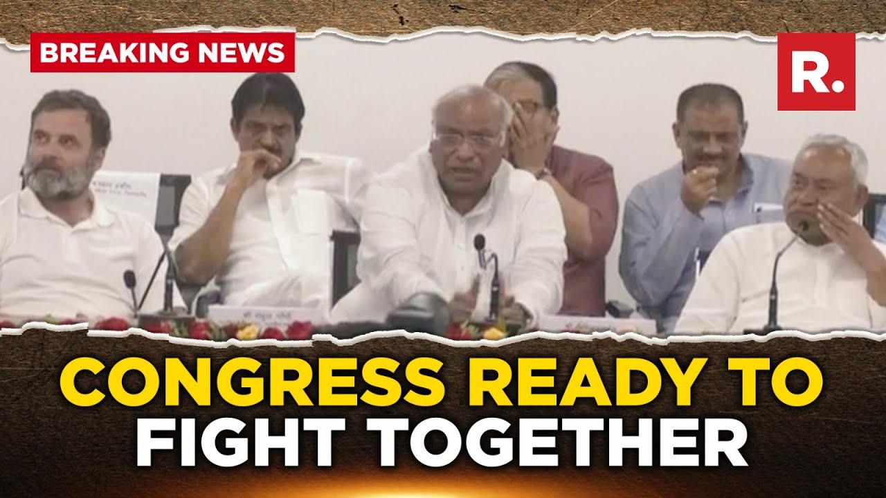 'We have to fight together': Congress declares after Opposition Patna meeting