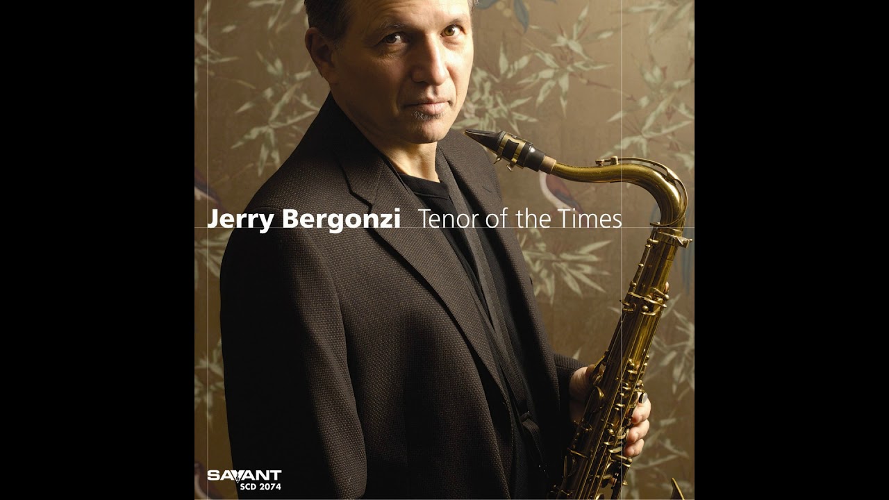 Jerry Bergonzi - You're My Everything