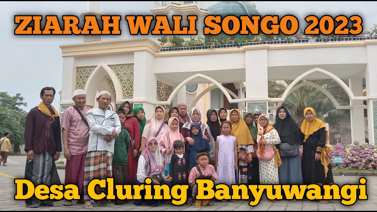 Ziarah Wali Songo Cluring 2023