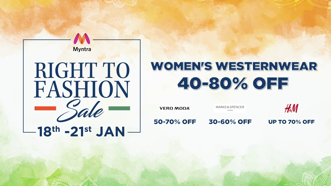 The Myntra Right to Fashion Sale is live! 18th - 21st Jan