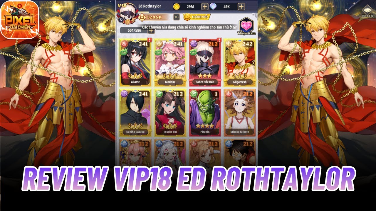 Pixel Đại Chiến #4 - REVIEW VIP18 ED ROTHTAYLOR || ĐỘI HÌNH CỰC CHÁY VỚI AKAME + GIL