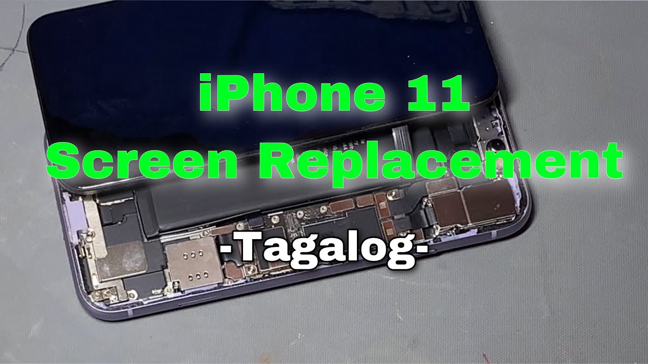 [Tagalog] Paano Magpalit ng Screen ng iPhone 11?  (4K)