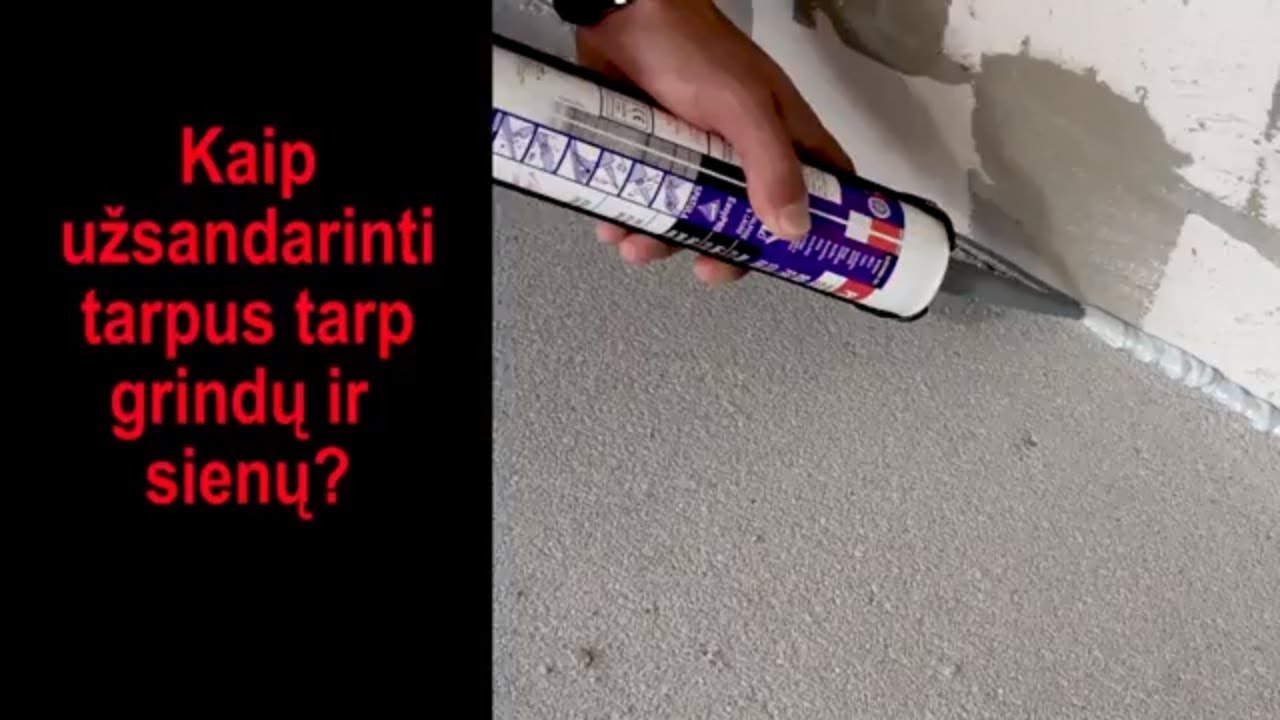 Jungties tarp grindų ir sienos sandarinimas