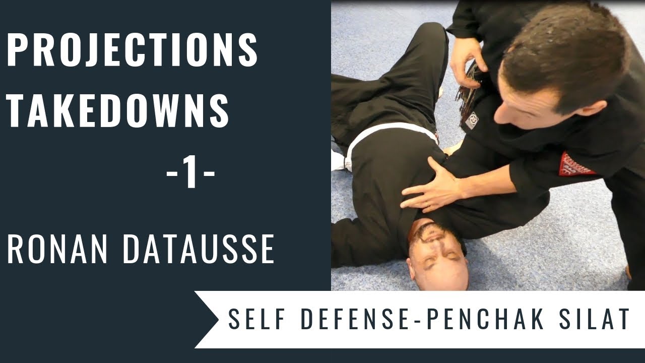 PROJECTIONS - AMENEES AU SOL - TAKEDOWNS #1 (PENCHAK SILAT – SELF DEFENSE)