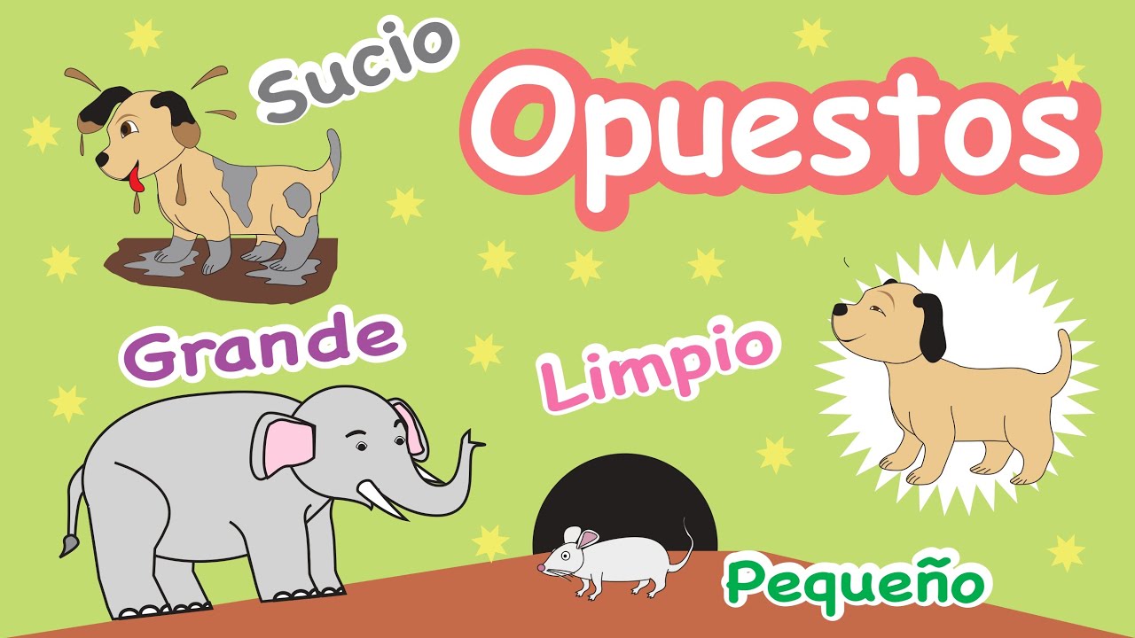 Los Opuestos para niños en español