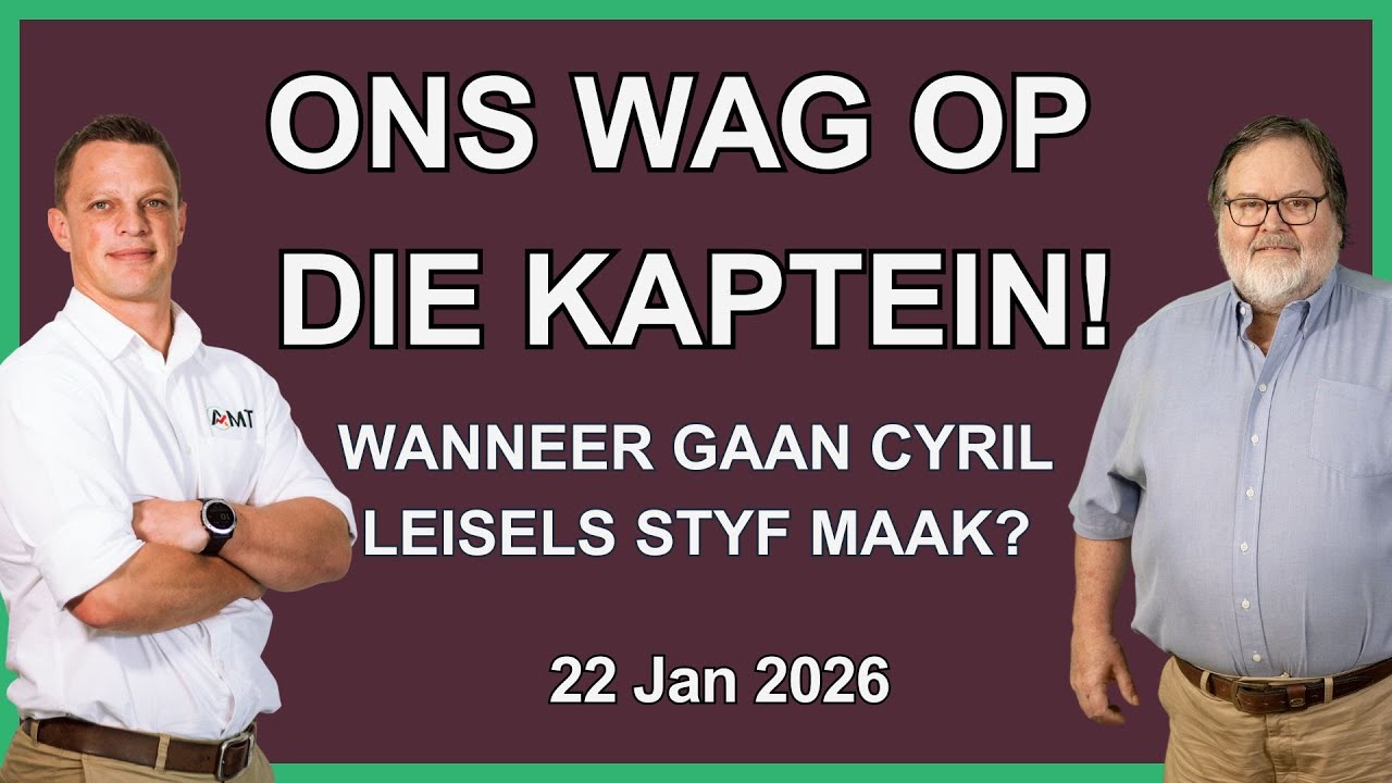 ⏳ Ons wag op die Kaptein! | Politieke Oorsig |- 22 Januarie 2026