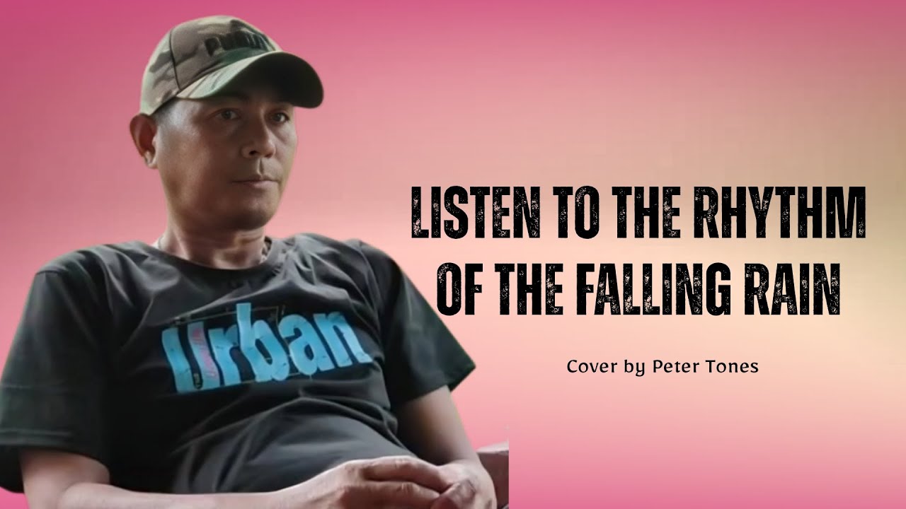 Listen To The Rhythm Of The Falling Rain | The Cascades | Cover by Peter Tones 