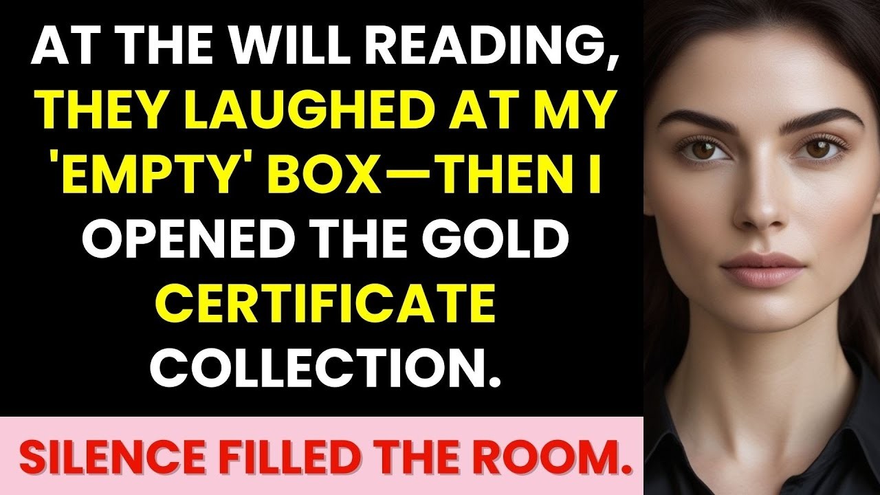At the Will Reading, They Laughed at My 'Empty' Box—Then I Opened the Gold Certificate