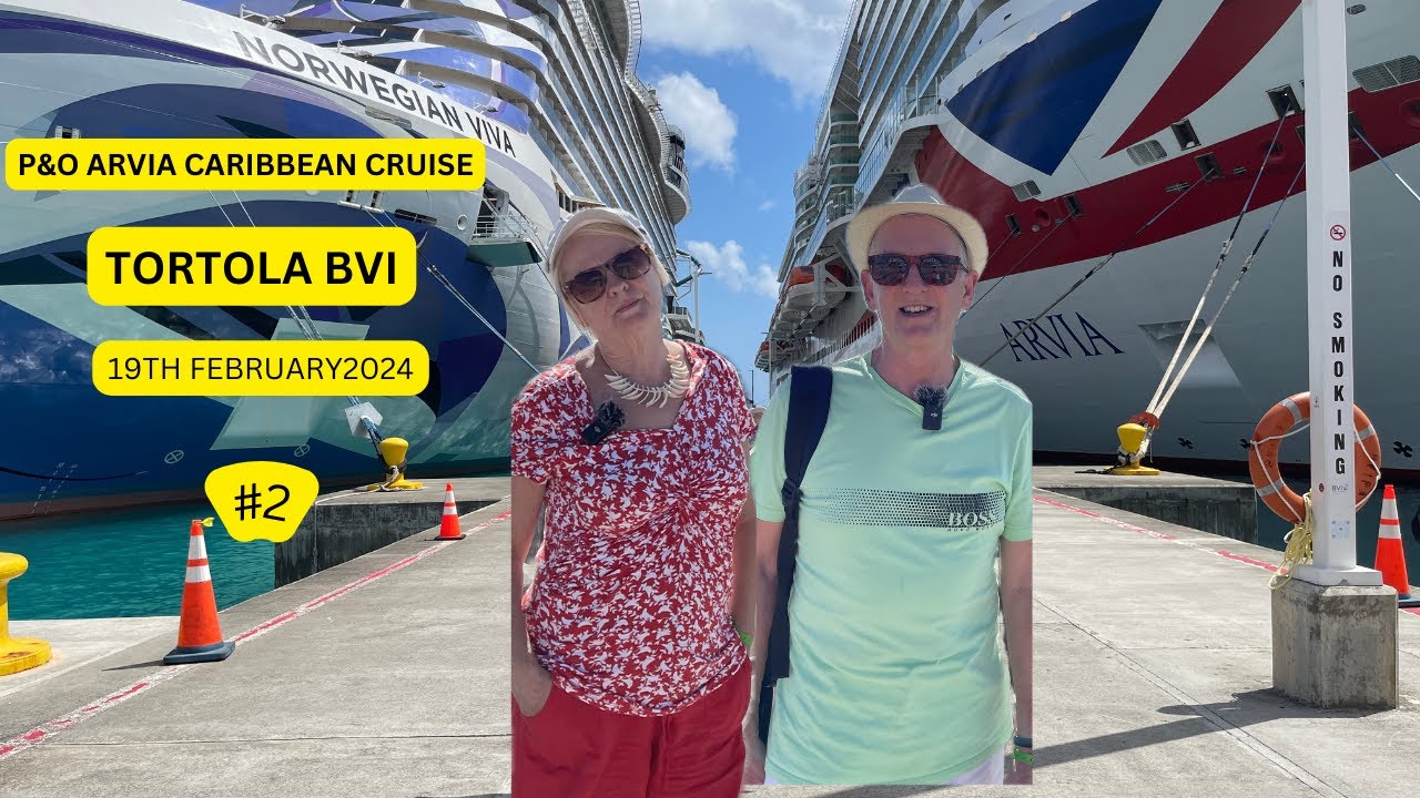 Круиз P&O Arvia Caribbean ...Часть 2 Тортола