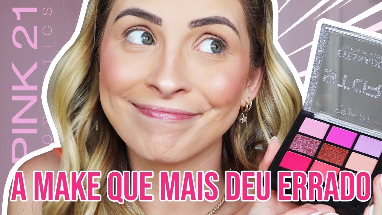 FIZ UMA MAKE COMPLETA COM PRODUTOS BARATINHOS DA MARCA PINK 21!!! | FERNANDA TUMAS