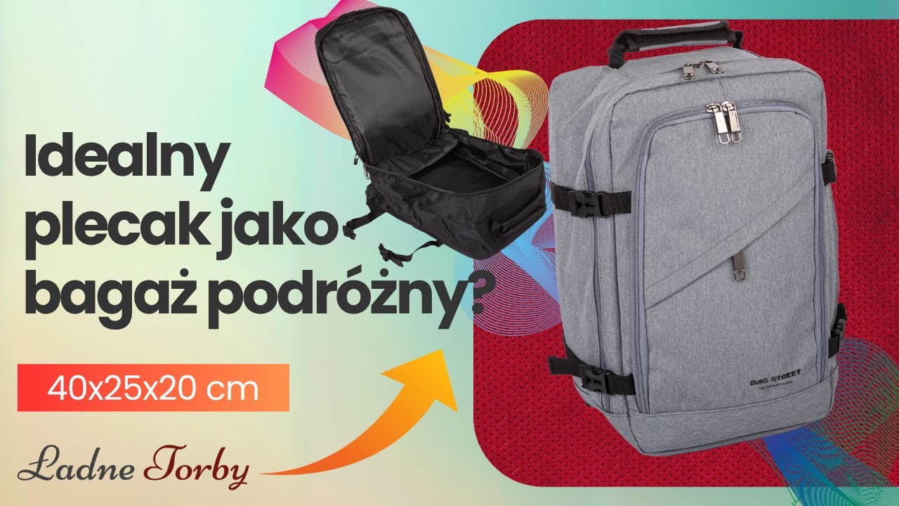 Plecaki podr&oacute;żna (podręczne) zamykane jak walizka - Idealne do samolotu