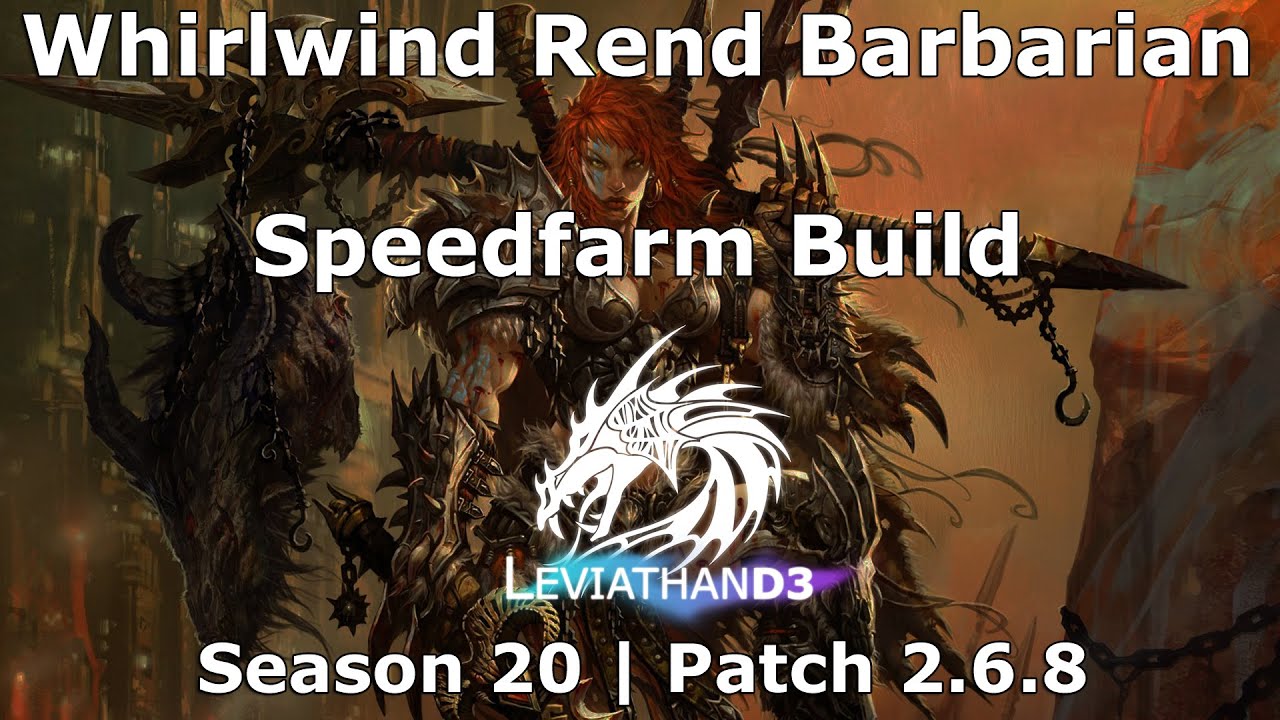 [Diablo 3] Season 20 Barbarian Whirlwind Rend GR Speedfarm Build Guide | Patch 2.6.8