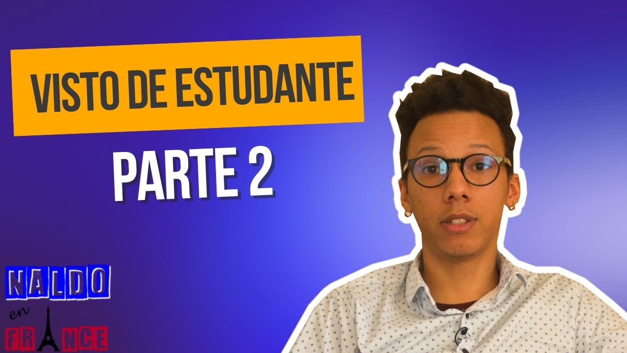 Visto de estudante para França (Parte 2)