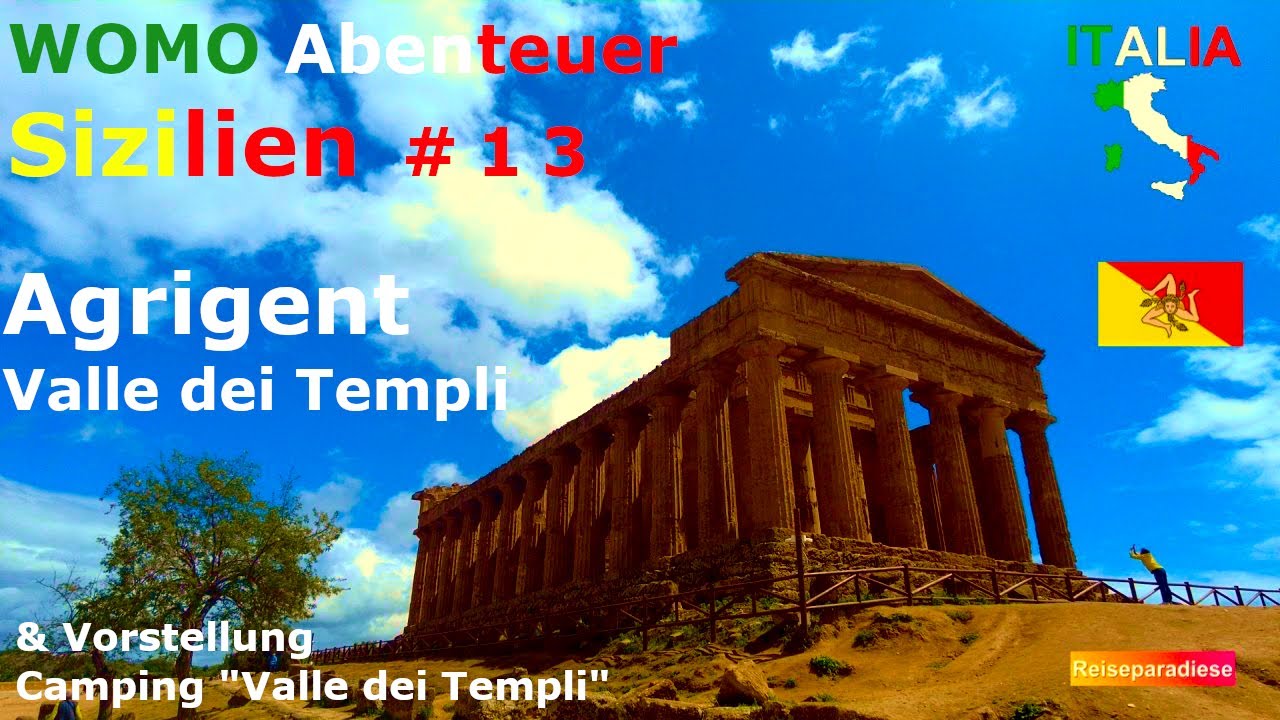 WOMO Abenteuer Sizilien 🇮🇪Agrigrent, Tal der Tempel, Valle dei Templi & Vorstellung Campingplatz👍